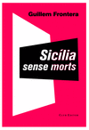 SICLIA SENSE MORTS