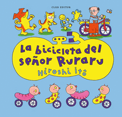 LA BICICLETA DEL SEOR RURARU