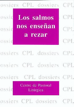 LOS SALMOS NOS ENSE�AN A REZAR