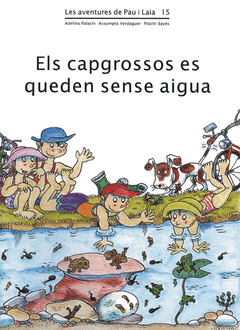 CAPGROSSOS ES QUEDEN SENSE AIGUA, ELS