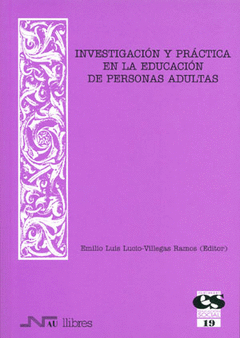 INVESTIGACION Y PRACTICA EN LA EDUCACION DE PERSONAS ADULTAS