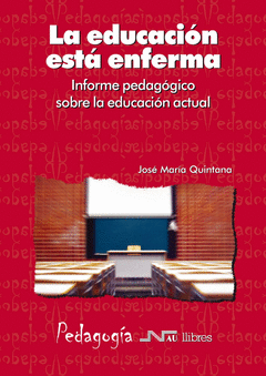 EDUCACION ESTA ENFERMA, LA