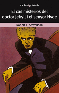 CAS MISTERIOS DEL DOCTOR JEKYLL I EL SENYOR HYDE, EL