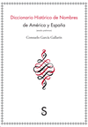 DICCIONARIO HIST�RICO DE NOMBRES DE AM�RICA Y ESPA�A