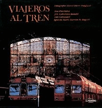 VIAJEROS AL TREN