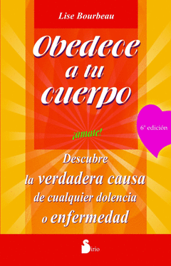 OBEDECE A TU CUERPO, AMATE