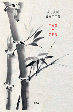 TAO Y ZEN, UNA INTRODUCCION PARA OCCIDENTE