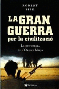 LA GRAN GUERRA PER LA CIVILITZACIO
