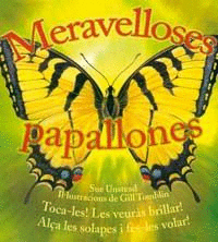 MERAVELLOSES PAPALLONES/ LA MAGRANA