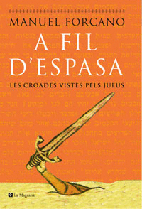 A FILL D'ESPASA LES CROADES VISTES PELS JUEUS