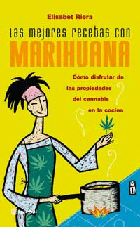 MEJORES RECETAS CON MARIHUANA, LAS