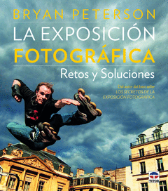 LA EXPOSICION FOTOGRAFICA. RETOS Y SOLUCIONES