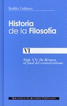 HISTORIA DE LA FILOSOFA. VI: DE BERGSON AL FINAL DEL EXISTENCIALISMO