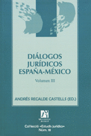 DIALOGOS JURIDICOS ESPÑA MEXIVO VOL III