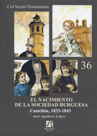 EL NACIMIENTO DE LA SOCIEDAD BURGUESA CASTELLON 1833-1843