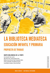 LA BIBLIOTECA MEDIATECA EDUCACION INFANTIL Y PRIMARIA