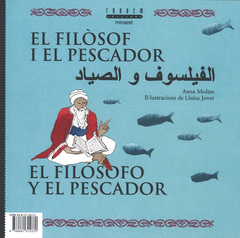 FILOSOF I EL PESCADOR / LA VELLA I ELS MOSQUITS