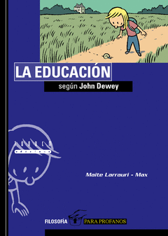 LA EDUCACIN SEGN JOHN DEWEY