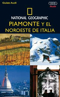 PIAMONTE Y NOROESTE DE ITALIA NATIONAL GEOGRAPHIC