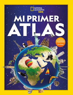 MI PRIMER ATLAS.  NATIONAL GEOGRAPHIC KIDS
