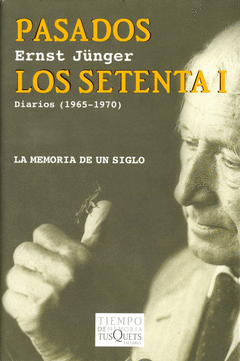 PASADOS LOS SETENTA I (DIARIOS 1965-1970(