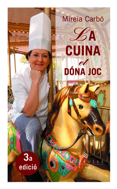 CUINA ET DONA JOC, LA