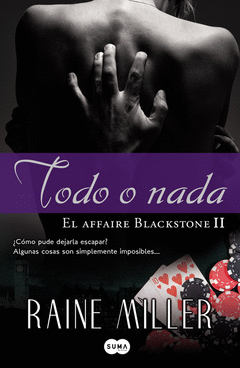 TODO O NADA. EL AFFAIRE BLACKSTONE 2