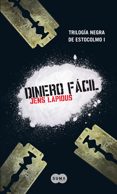 DINERO FACIL (I TROLOGIA DE ESTOCOLMO