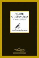 TARDE O TEMPRANO (POEMAS 1958-2009