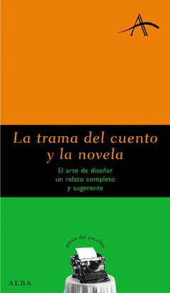LA TRAMA DEL CUENTO Y LA NOVELA