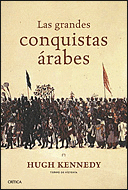 LAS GRANDES CONQUISTAS ARABES