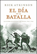 EL DIA DE LA BATALLA GUERRA SICILIA E ITALIA 1943-1944
