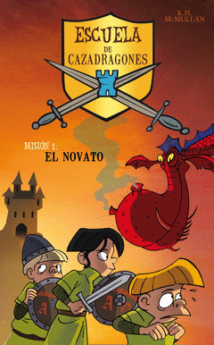 NOVATO, EL. ESCUELA DE CAZADRAGONES 1