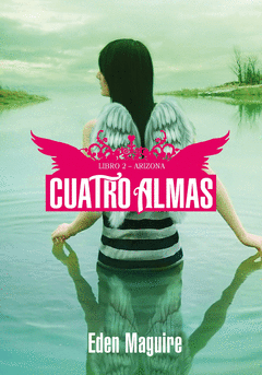CUATRO ALMAS ARIZONA LIBRO 2