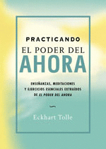 PRACTICANDO EL PODER DEL AHORA