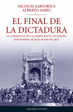 EL FINAL DE LA DICTADURA (NOVIEMBRE 1975-JUNIO 1977)