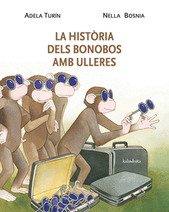 LA HISTORIA DELS BONOBOS AMB ULLERES