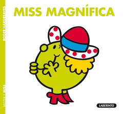 MMISS MAGNIFICA
