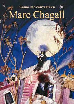 COMO ME CONVERTI EN MARC CHAGALL