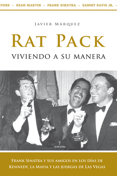 RAT PACK VIVIENDO A SU MANERA