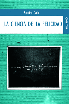 LA CIENCIA DE LA FELICIDAD