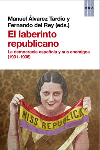 EL LABERINTO REPUBLICANO 1931-1936
