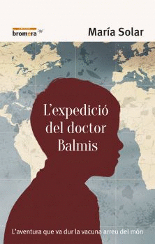 L'EXPEDICI DEL DOCTOR BALMIS