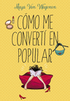 C�MO ME CONVERT� EN POPULAR
