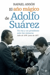 EL AO MGICO DE ADOLFO SUAREZ
