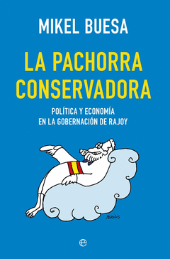LA PACHORRA CONSERVADORA