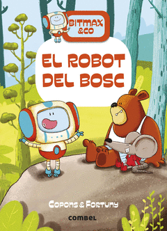 EL ROBOT DEL BOSC BITMAX & CO N 1