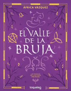 EL VALLE DE LA BRUJA (LEYENDAS DE LOS DOS REINOS 2)