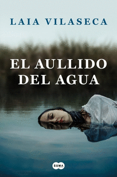EL AULLIDO DEL AGUA