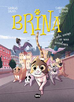 BRINA 2. CADA AMIGO ES UNA AVENTURA